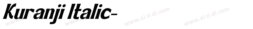 Kuranji Italic字体转换